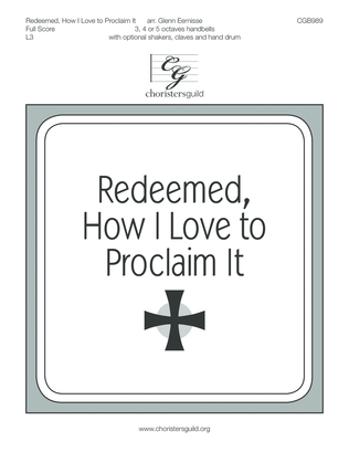 Redeemed, How I Love to Proclaim It - Full Score