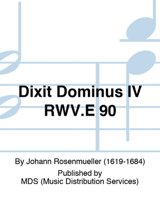 Dixit Dominus IV RWV.E 90