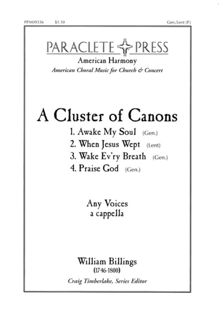 A Cluster of Canons