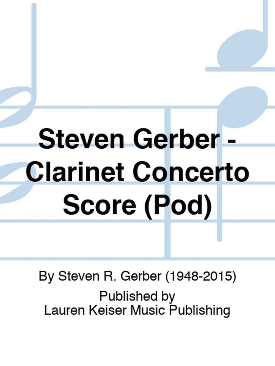 Steven Gerber - Clarinet Concerto Score (Pod)