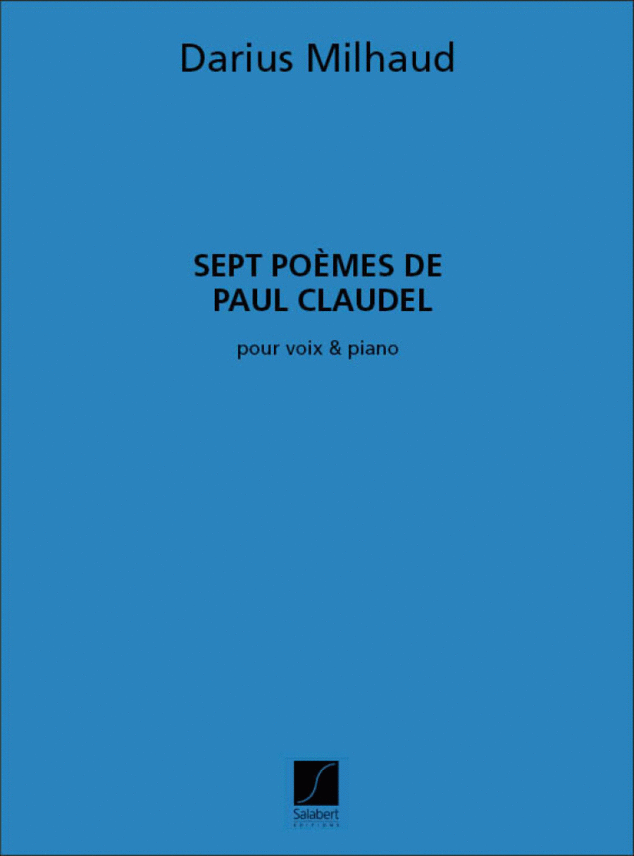 7 Poemes De Claudel Chant-Piano Recueil