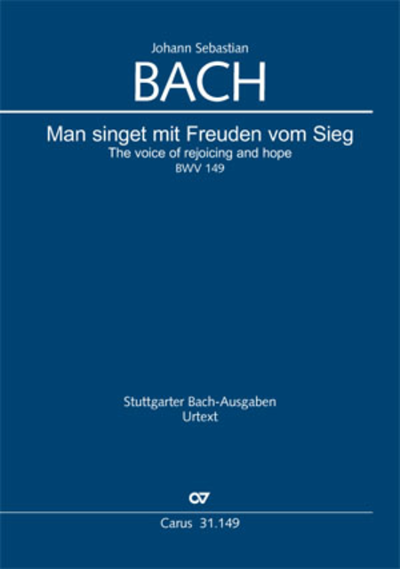 The voice of rejoicing and hope (Man singet mit Freuden vom Sieg)