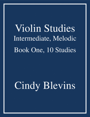 Book cover for Violin Studies, Intermediate, Melodic, Book One, 10 Studies