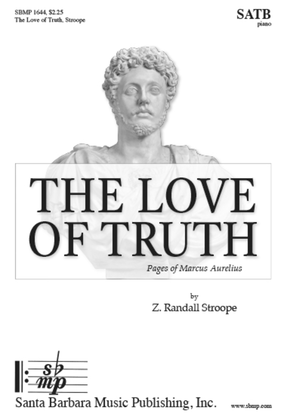 Book cover for The Love of Truth - SATB Octavo