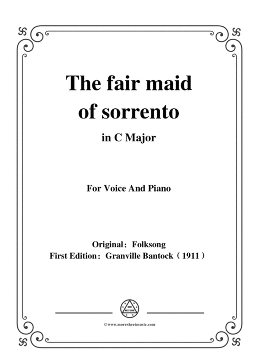 Bantock-Folksong,The fair maid of sorrento(La Vera Sorrentina),in C Major,for Voice and Piano image number null
