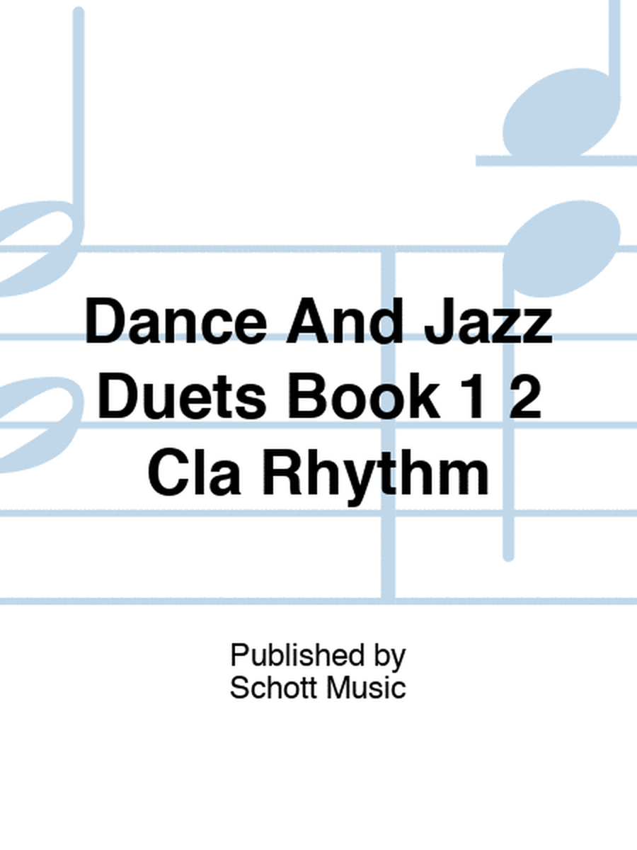 Both - Dance And Jazz Duets Book 1 For 2 Clarinet/Rhythm