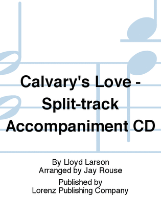 Book cover for Calvary's Love - Split-track Accompaniment CD