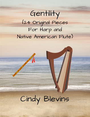 Gentility, 24 original duets for Harp and Native American Flute