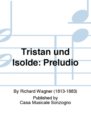 Book cover for Tristan und Isolde: Preludio