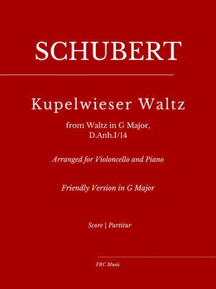 Kupelwieser Waltz (for Violoncello and Piano) from Waltz in G-flat major, D.Anh.I/14 - EASY VERSION