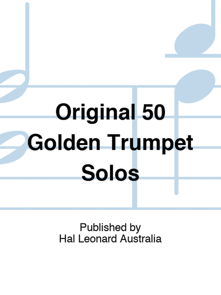 Original 50 Golden Trumpet Solos