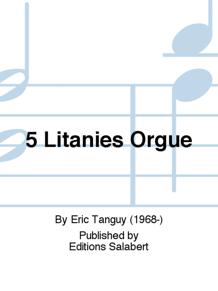 5 Litanies Orgue