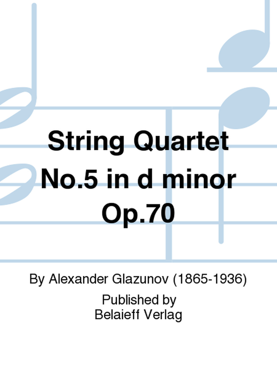 String Quartet No. 5 in d minor Op. 70