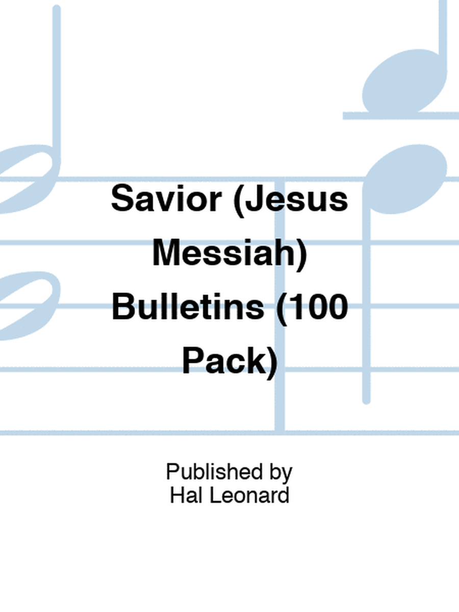 Savior (Jesus Messiah) Bulletins (100 Pack)