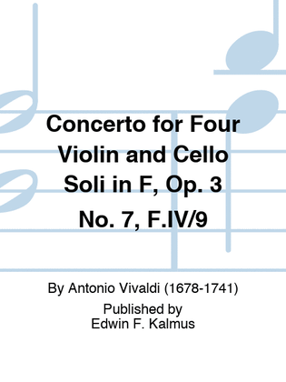 Book cover for Concerto for Four Violin and Cello Soli in F, Op. 3 No. 7, F.IV/9