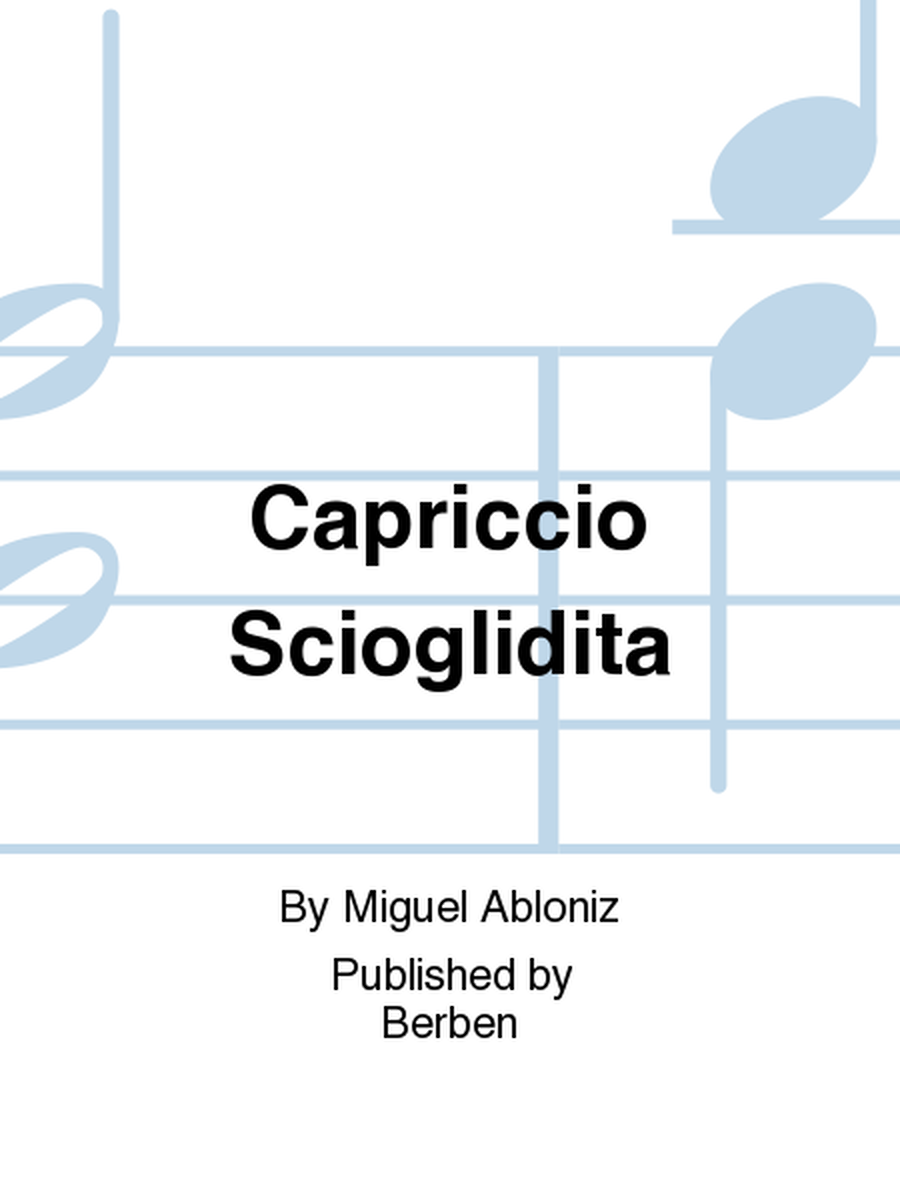 Capriccio Scioglidita