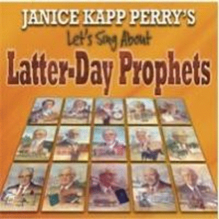 Let's Sing About Latter-Day Prophets - Songbook