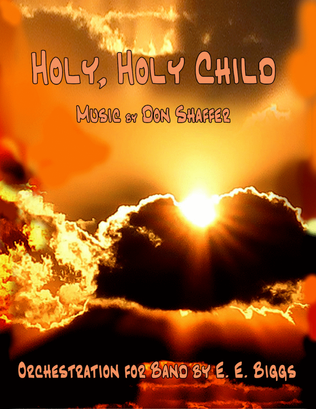 Holy, Holy Child