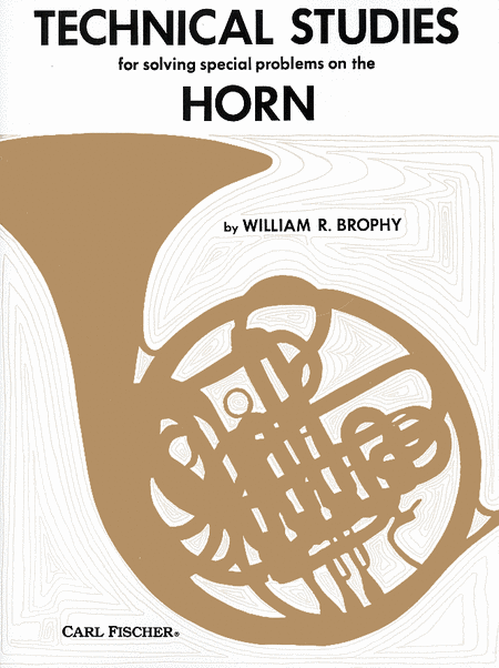 William R. Brophy: Technical Studies for Solving Problems on the Horn