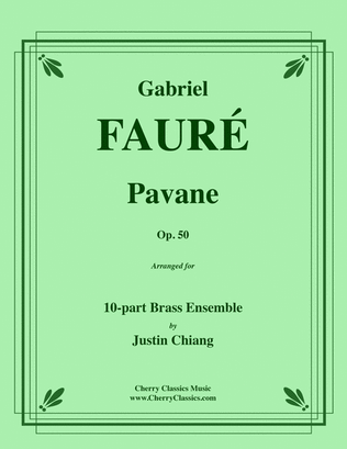 Pavane, Op. 50 for 10-part Brass Ensemble