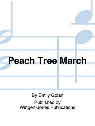 Book cover for Peach Tree March