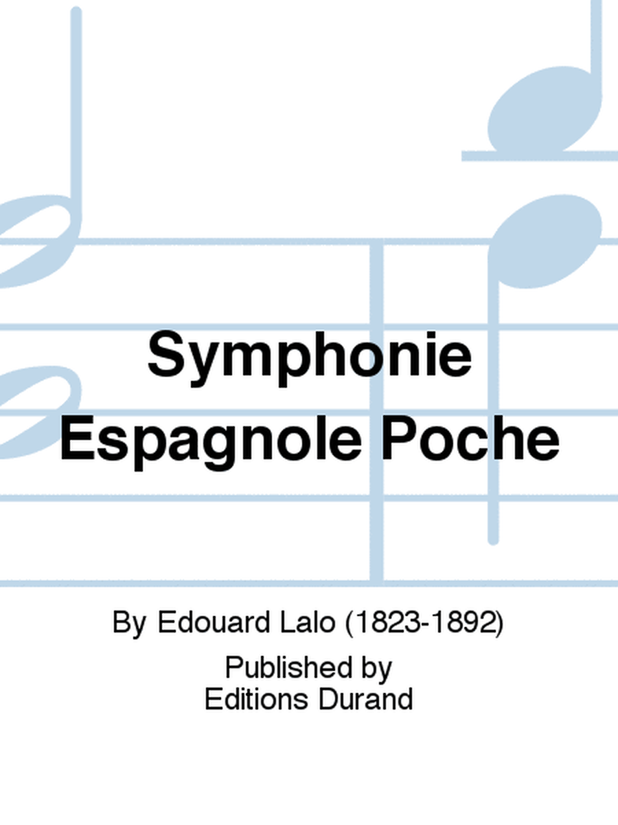 Symphonie Espagnole Poche