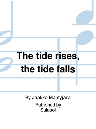 Book cover for The tide rises, the tide falls