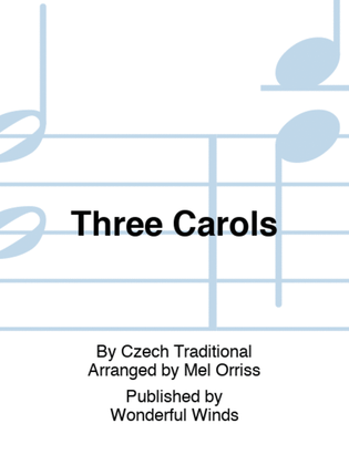 Three Carols