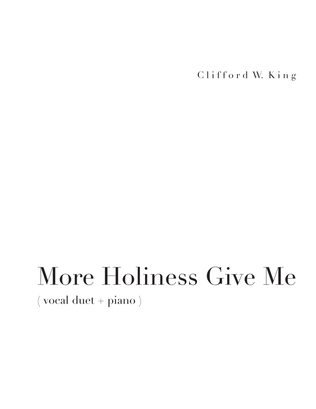 Book cover for More Holiness Give Me ( vocal duet )