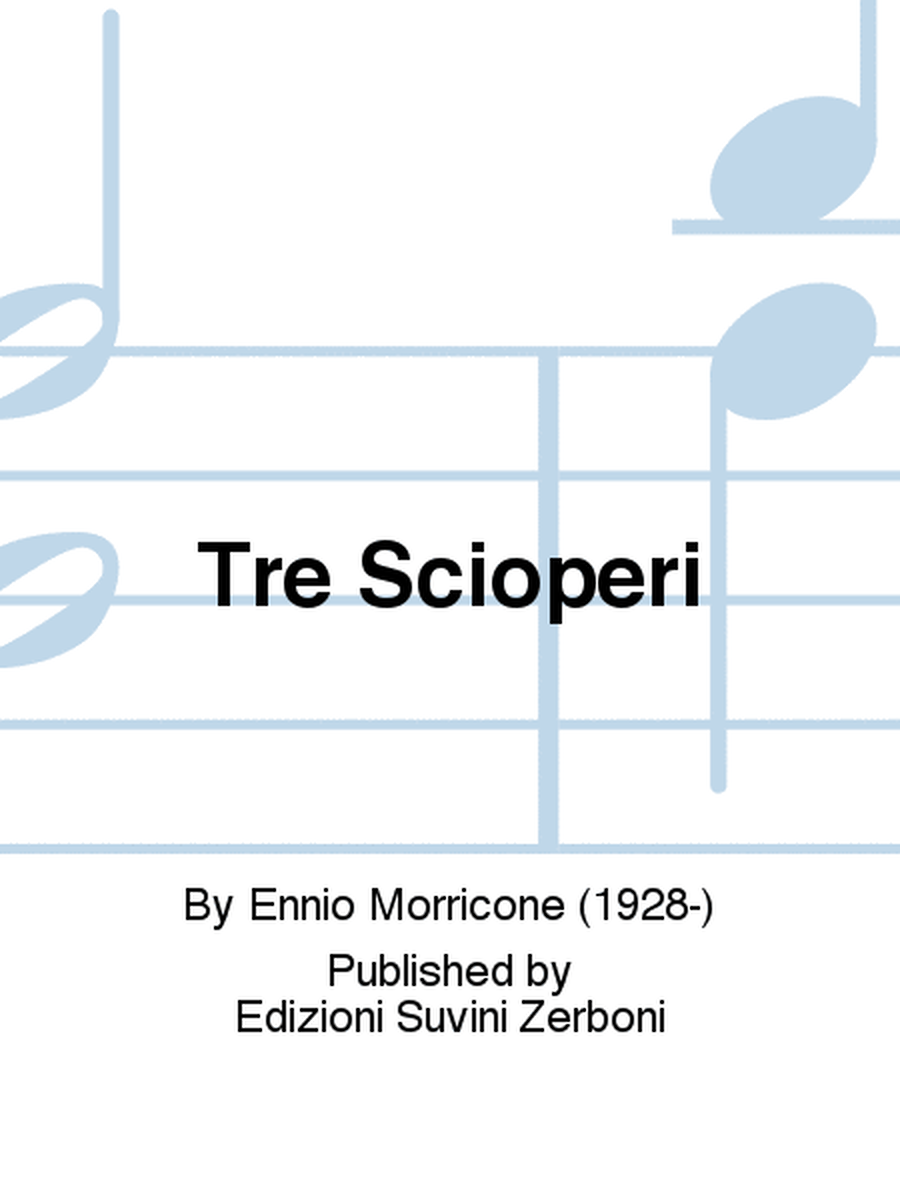 Tre Scioperi