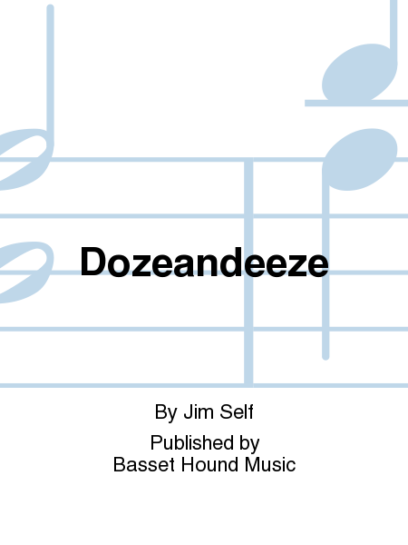 Dozeandeeze