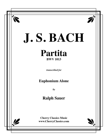 Partita BWV 1013 for Euphonium Alone