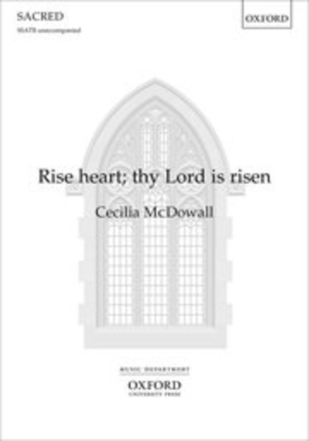 Rise heart; thy Lord is risen