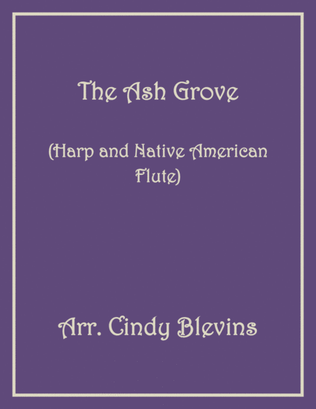 Book cover for The Ash Grove, for Harp and Native American Flute