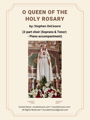 Book cover for O Queen Of The Holy Rosary (2-part choir (Soprano and Tenor) - Piano accompaniment)