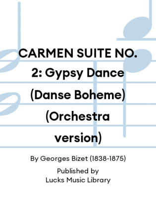 Book cover for CARMEN SUITE NO. 2: Gypsy Dance (Danse Boheme) (Orchestra version)