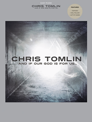 Book cover for Chris Tomlin - And If Our God Is for Us