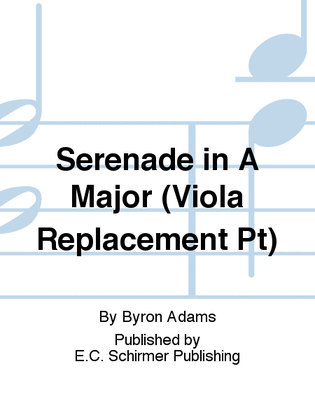 Serenade in A Major (Viola Replacement Pt)