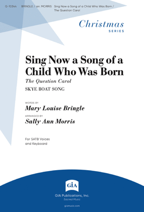 Book cover for Sing Now a Song of a Child Who Was Born