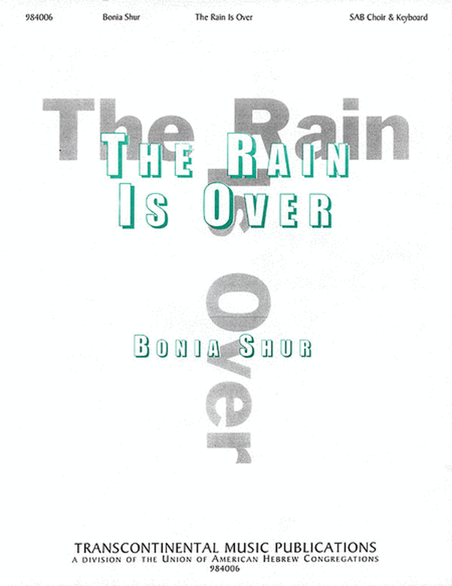 The Rain Is Over (Hinei Hastav Avar)