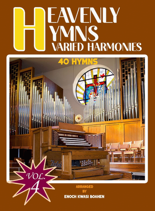 Heavenly Hymns Varied Harmonies Volume 4