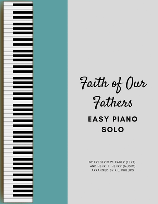Book cover for Faith of Our Fathers - Easy Piano Solo