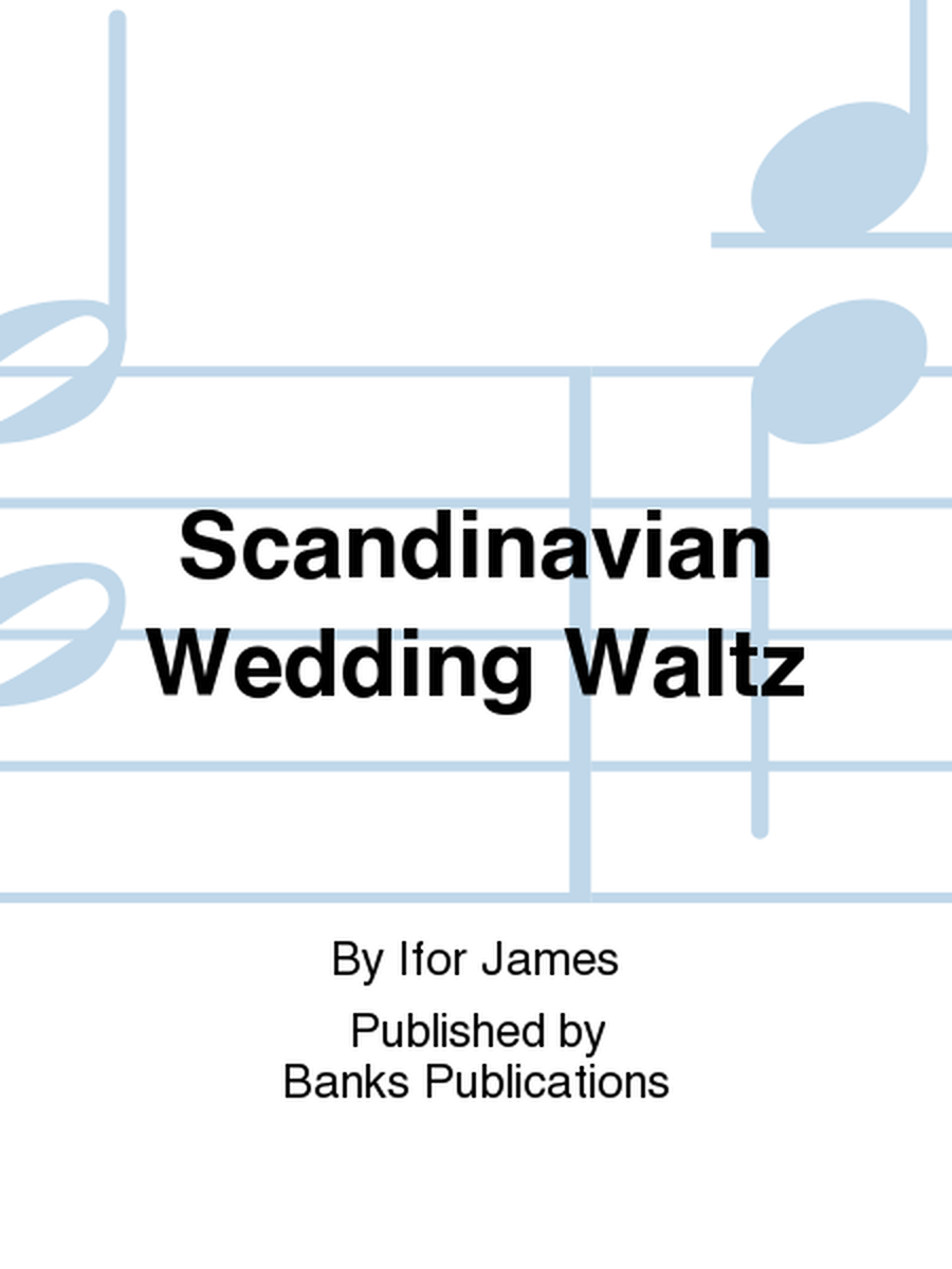Scandinavian Wedding Waltz