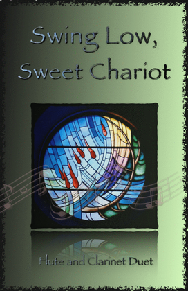 Book cover for Swing Low, Swing Chariot, Gospel Song for Flute and Clarinet Duet