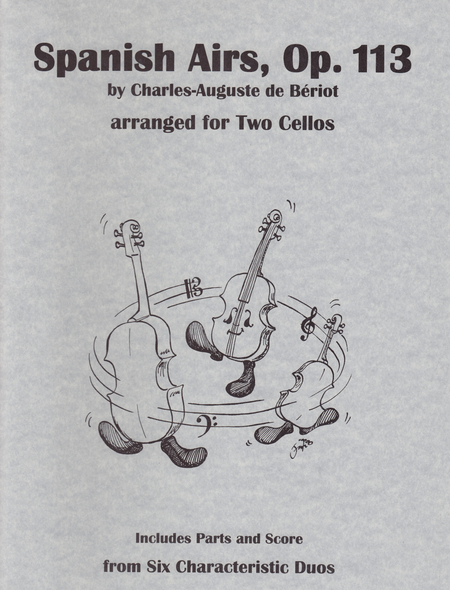 Charles Auguste de Beriot : Spanish Airs, Op. 113