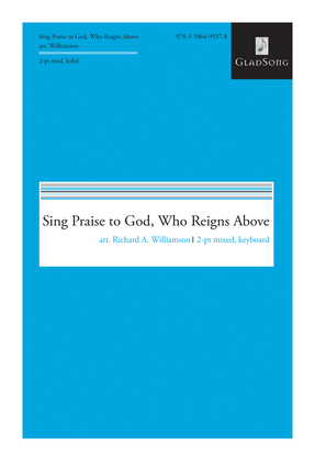 Book cover for Sing Praise to God, Who Reigns Above