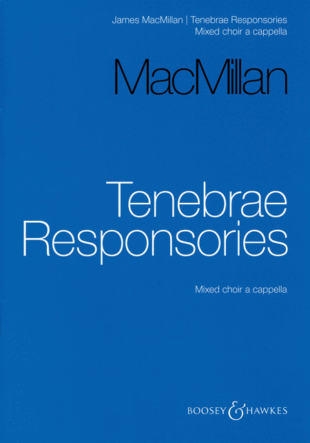 Tenebrae Responsories Mixed Choir A Cappella