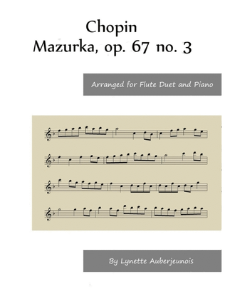 Mazurka, op. 67 no. 3 - Flute Duet and Piano