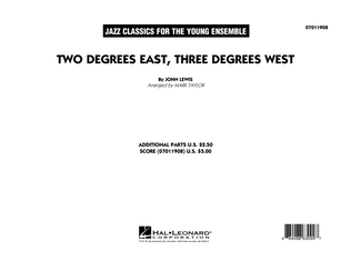 Book cover for Two Degrees East, Three Degrees West - Full Score