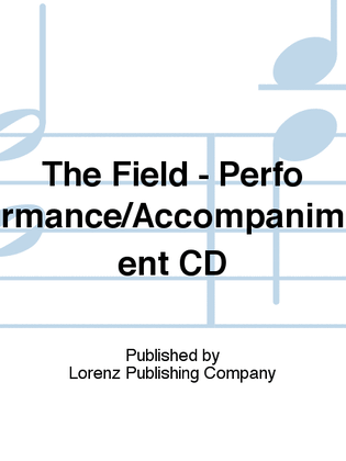 Book cover for The Field - Performance/Accompaniment CD